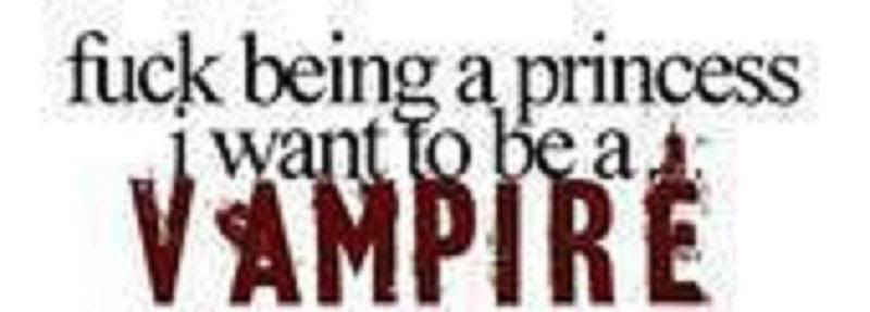 vampires will never hurt you