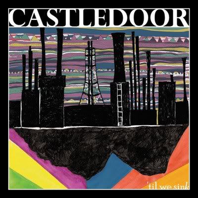 Castledoor - 'til We Sink EP (2008)