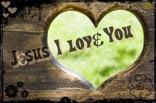 ♥♥♥ Love Jesus ♥♥♥ JESUSILOVEYOU.jpg