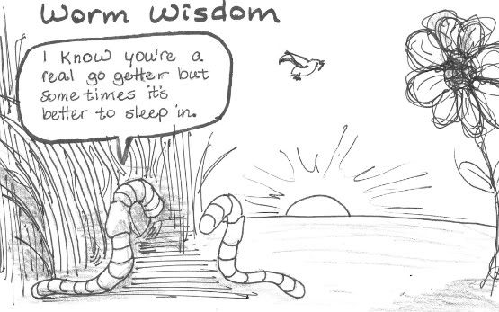 Worm Wisdom