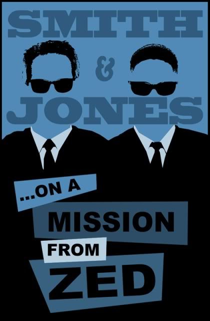 Men In Blues, Smith and Jones, on a mission from Zed