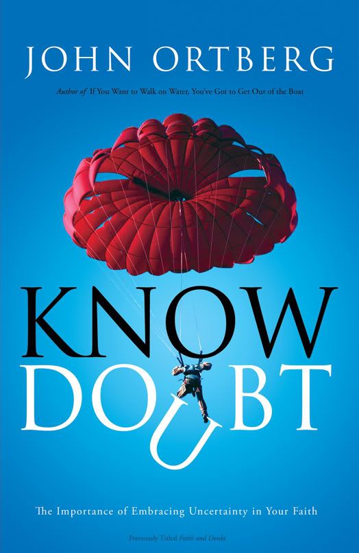 Know Doubt by John Ortberg